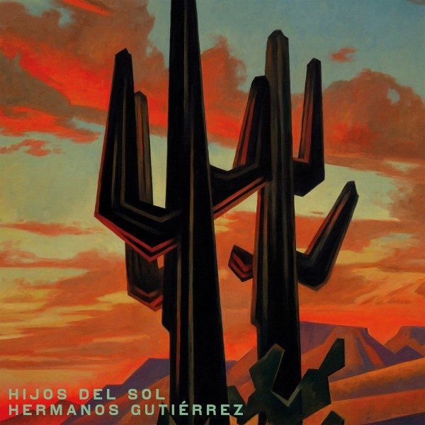 Producto - HIJOS DEL SOL - Hermanos Gutierrez