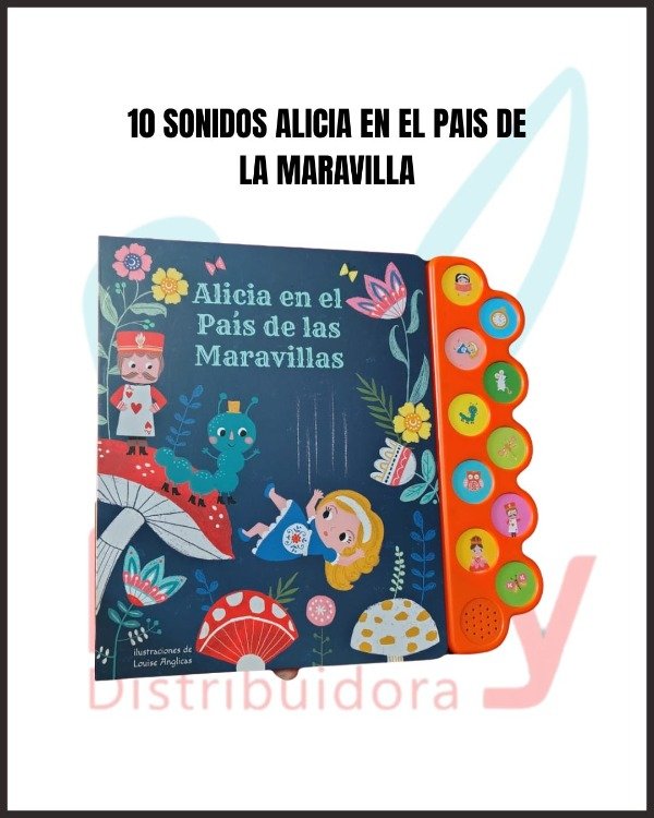 Producto - 10 SONIDOS ALICIA EN EL PAIS DE LA MARAVILLA 9786075772172
