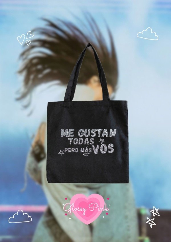 Tote bag me gustan todas pero más vos - vinilo glitter