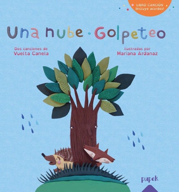 Producto - UNA NUBE - GOLPETEO - MARIANA ARDANAZ + VUELTA CANELA - EDITORIAL PUPEK - 0