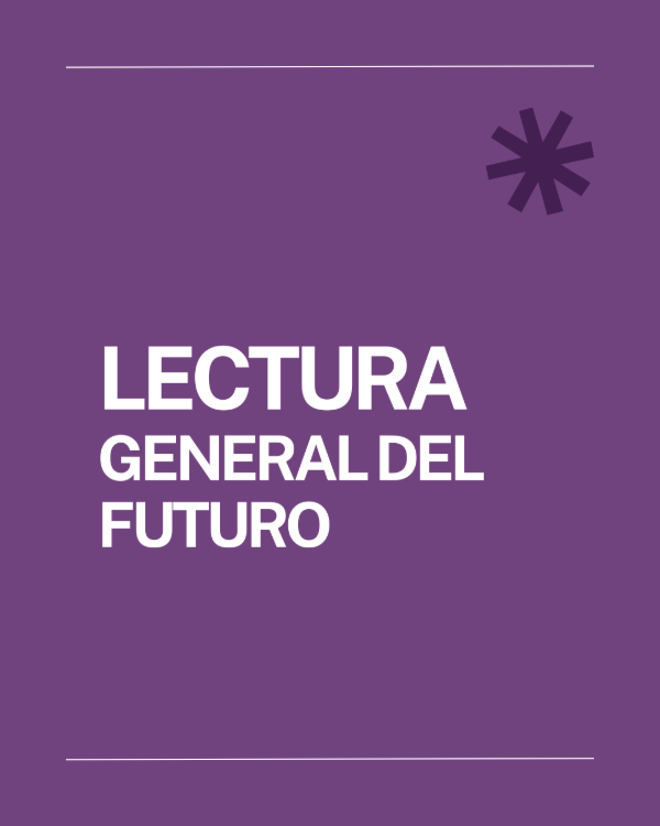 Producto - Lectura General del Futuro