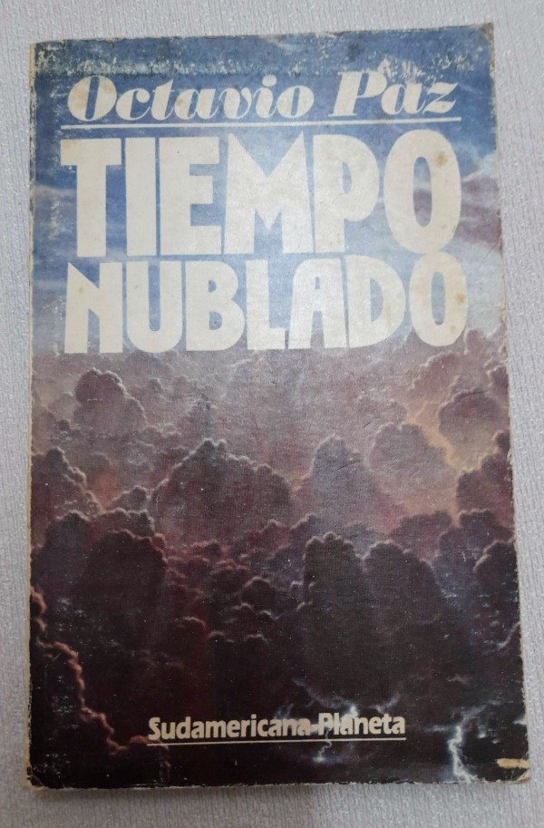 Producto - Tiempo Nublado - Octavio Paz - Sudamericana Planeta