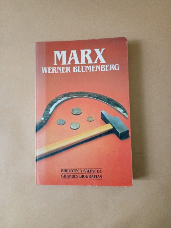 Producto - Marx - Werner Blumenberg - Salvat 1985 - Grandes biografías #7