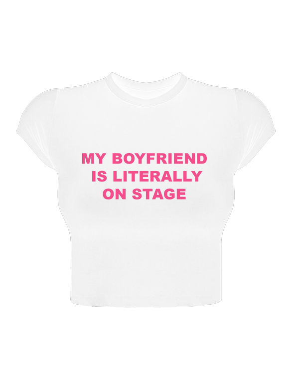 Producto - Baby tee my boyfriend is LITERALLY on stage