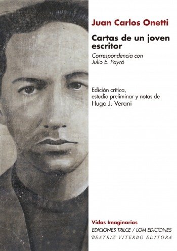 Producto - CARTAS DE UN JOVEN ESCRITOR CORRESPONDENCIA CON JULIO E. PAYRÓ