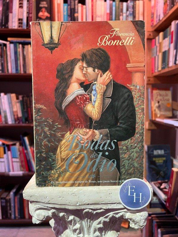 Producto - Bodas de odio (Dlorencia Bonelli)