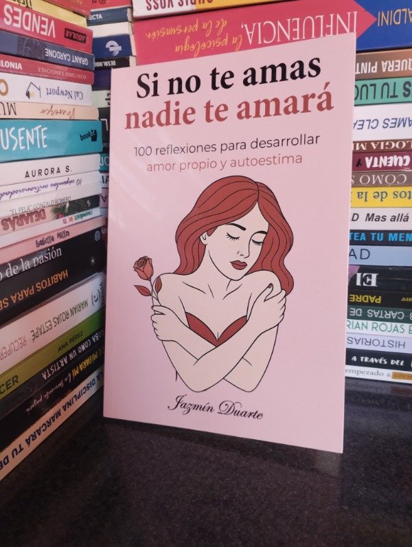 Producto - Si no te amas, nadie te amará - Jazmin Duarte