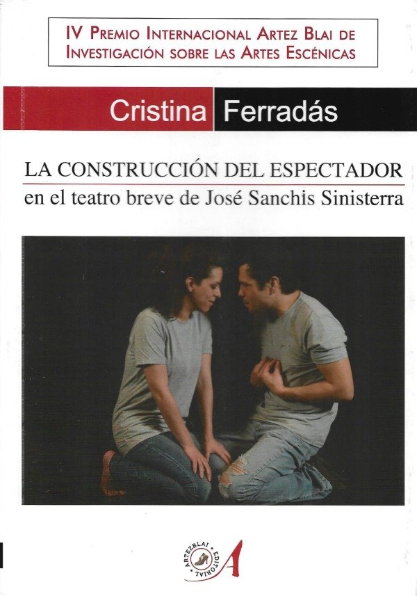 Producto - La construcción del espectador en el teatro breve de José Sanchis Sinisterra