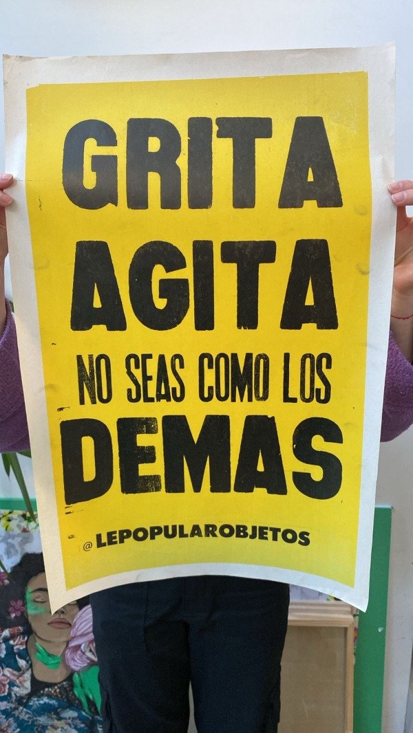 Producto - Grita, agita, no seas como los demas - Le Popular