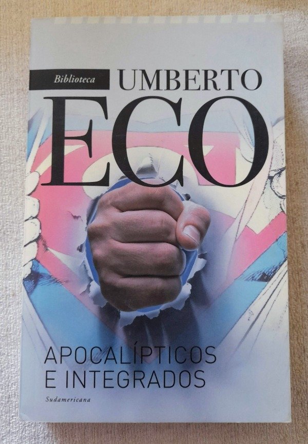 Producto - Apocalipticos E Integrados - Umberto Eco - Sudamericana