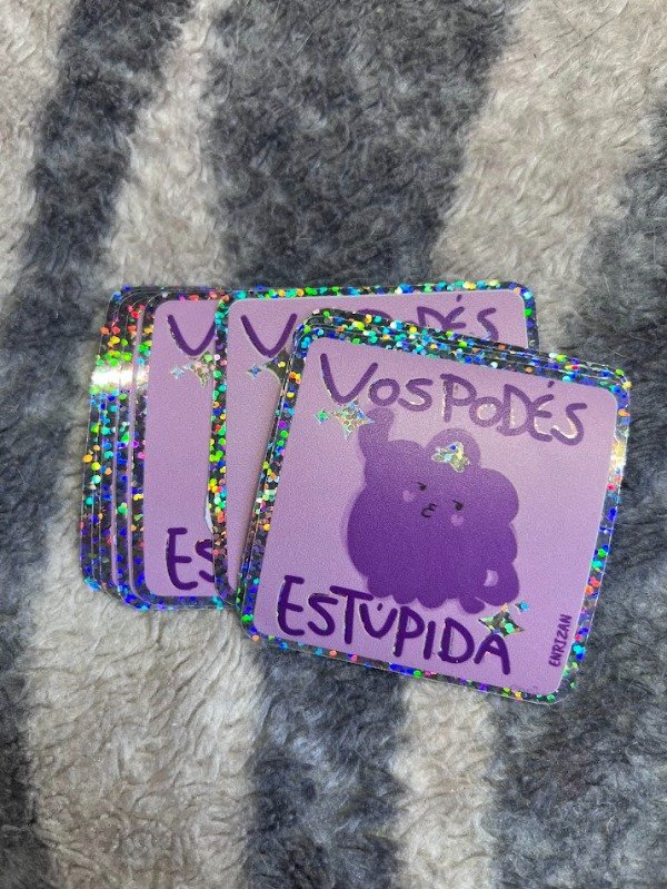 Producto - Vos podes estupida