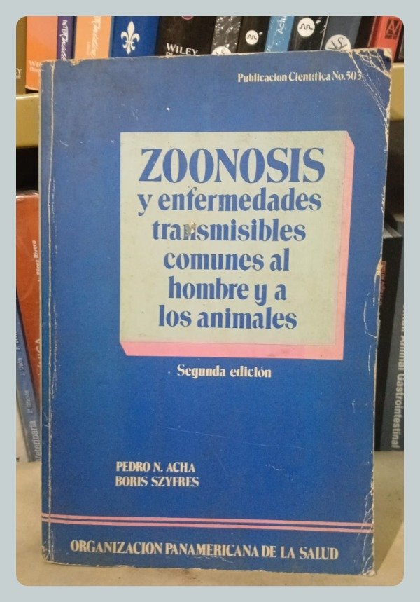 Producto - Acha: Zoonosis y Enfermedades Transmisibles Comunes al Hombre y Animales (U)