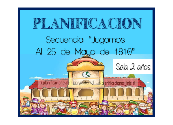Producto - Secuencia Jugamos al 25 de Mayo de 1810