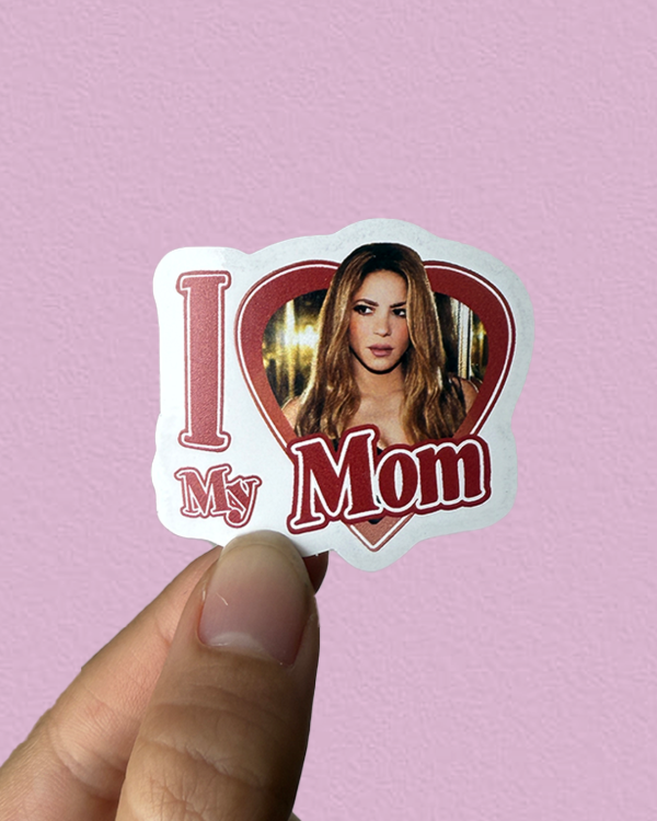 Producto - I LOVE MY MOM - Sticker Individual Shakira