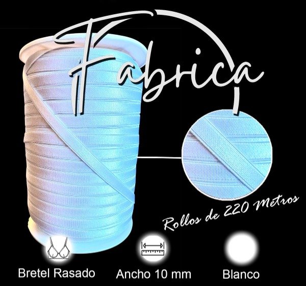 Producto - Bretel Blanco 10mm (rollo) PREMIUM