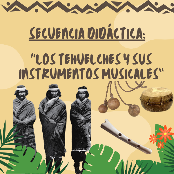 Producto - Secuencia Didáctica: Los Tehuelches - DC 2023
