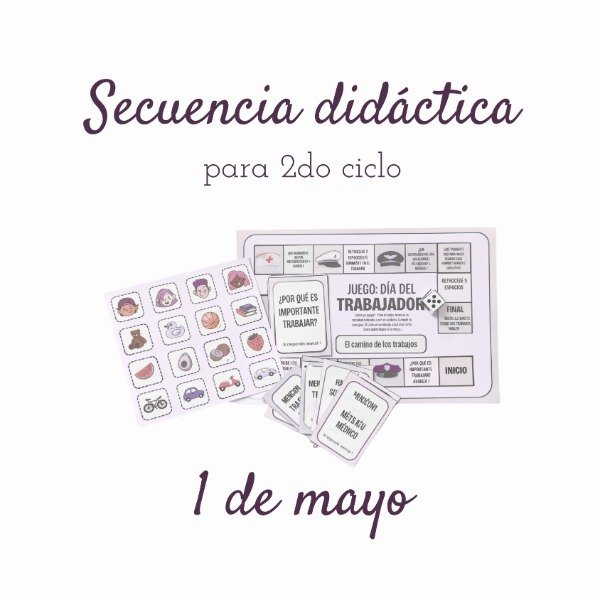 Producto - Secuencia didáctica 1 de mayo para 2 ciclo, día internacional del trabajador