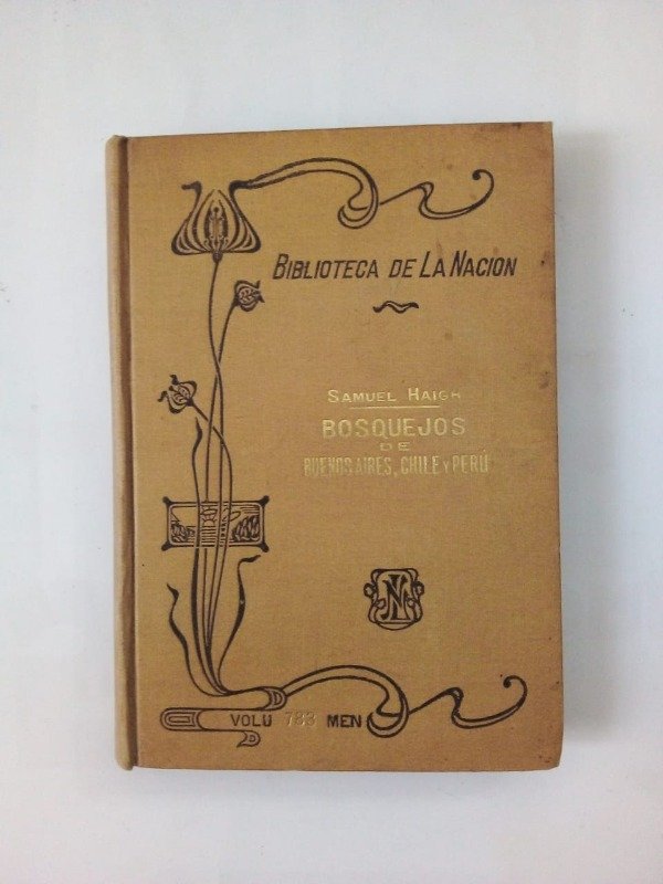 Producto - Bosquejos de Buenos Aires Chile y Perú - Samuel Haigh - La Nación 1918