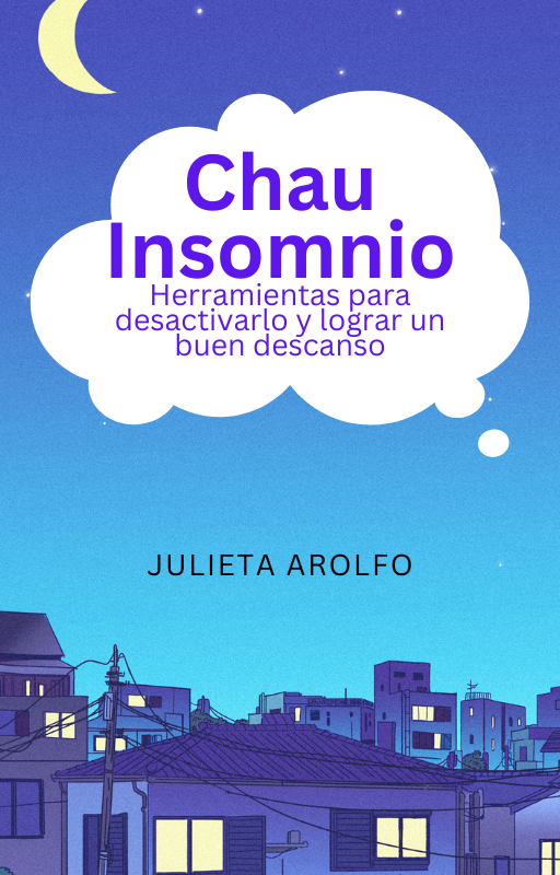 Producto - CHAU INSOMNIO.2da Ed. Herramientas para desactivarlo y lograr un buen descanso