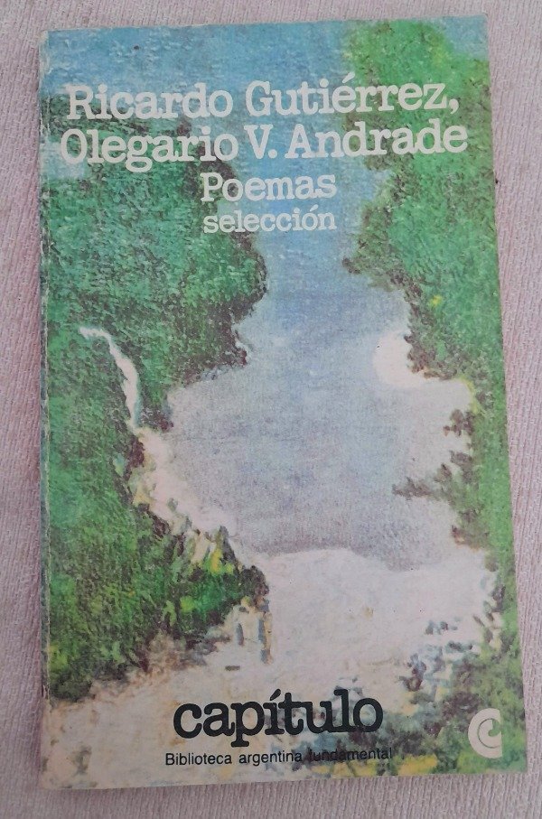 Producto - Poemas Seleccion - Ricardo Gutierrez Olegario Andrade - Capitulo Ceal #20