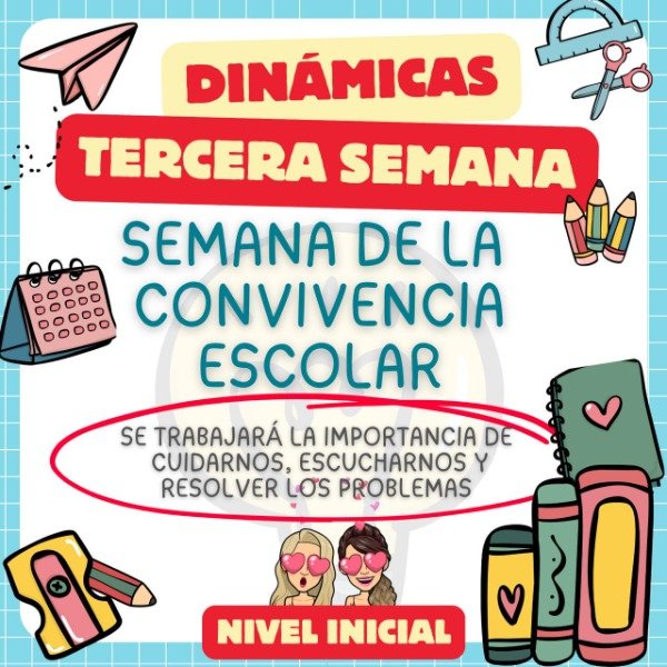 Producto - DINÁMICAS. TERCER SERMANA DE LA CONVIVENCIA ESCOLAR. NIVEL INICIAL