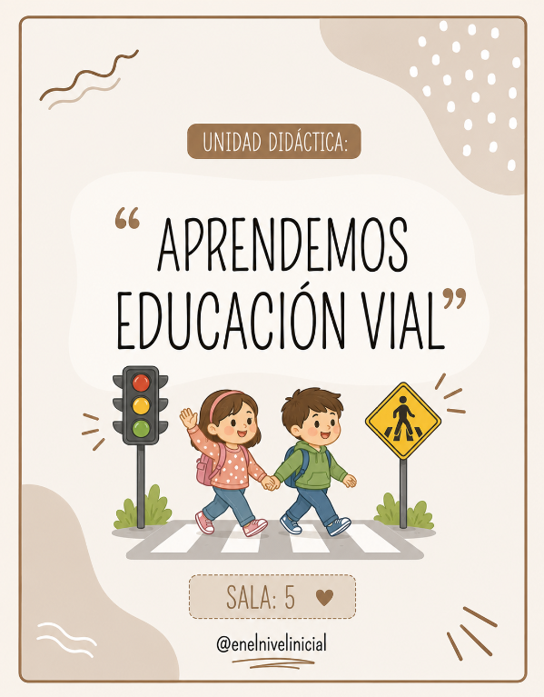 Producto - Educación vial: Aprendemos educación vial. Sala de 5.