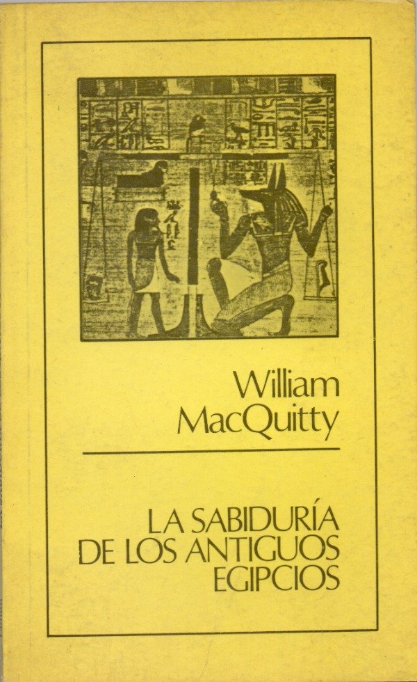 Producto - La sabiduria de los antiguos egipcios - William MacQuitty - 0