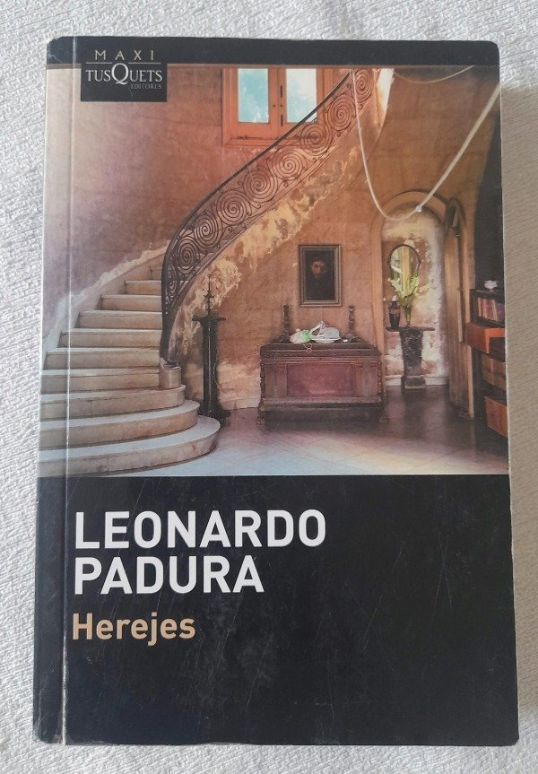Producto - Herejes - Leonardo Padura - Maxi Tusquets