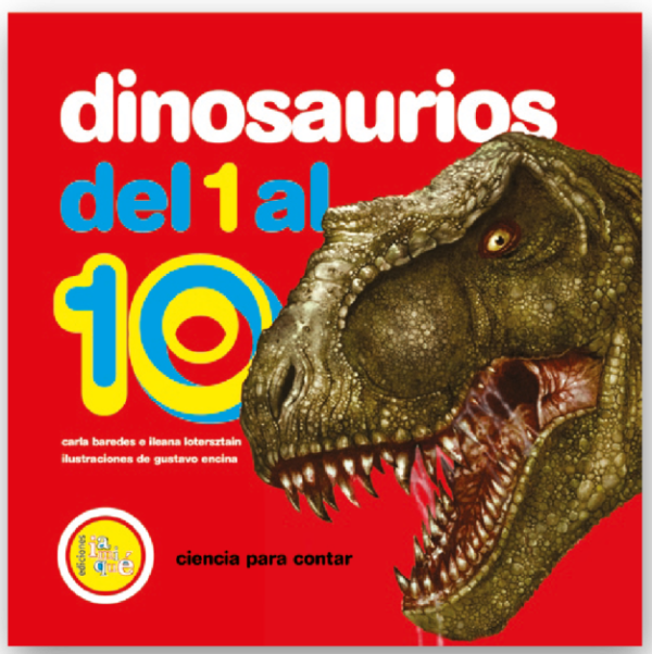 Producto - Dinosaurios De 1 Al 10. Carla Baredes/lotersztain Iamiqué