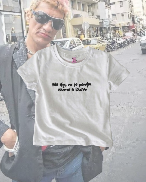 Baby Tee ME DIJO
