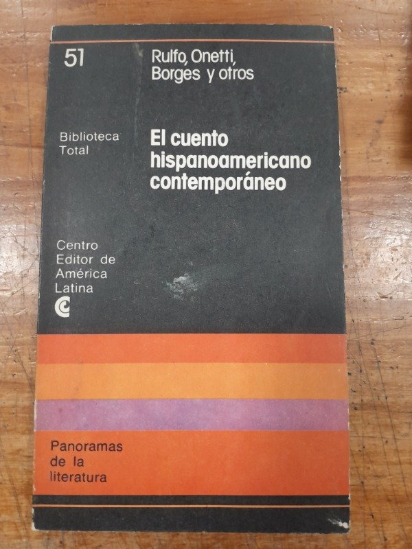 Producto - El cuento hispanoamericano contemporaneo - Rulfo Onetti Borges