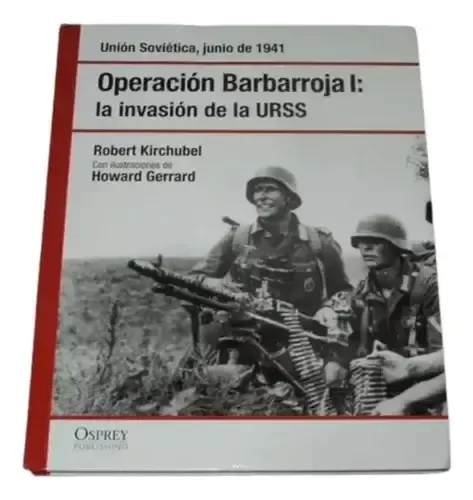 Producto - Osprey Publishing Operacion Barbarroja 1 La Invasion De La Urss