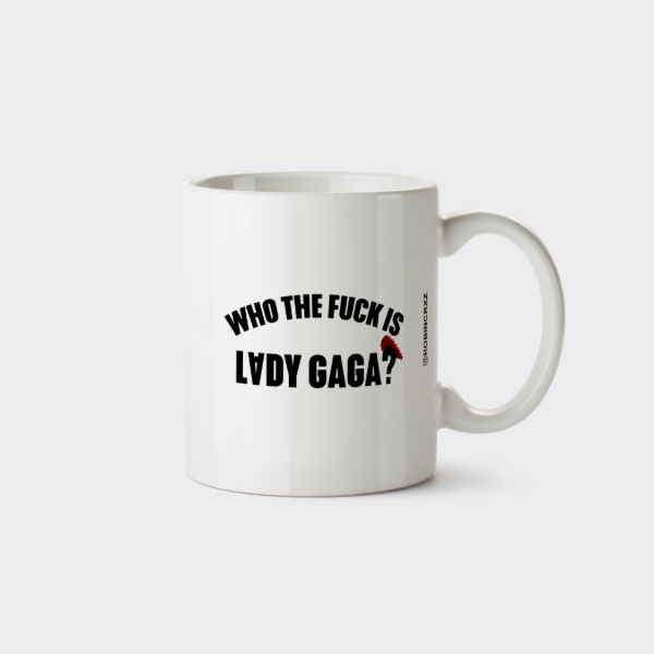 Producto - Taza Who The Fuck is Lady Gaga - 3