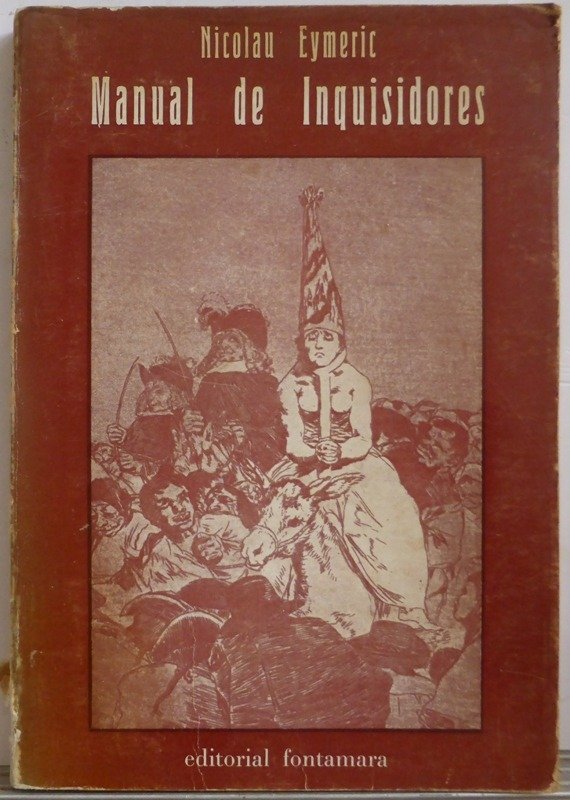 Producto - MANUAL DE INQUISIDORES - NICOLAU EYMERIC - ED. FONTAMARA - 1974