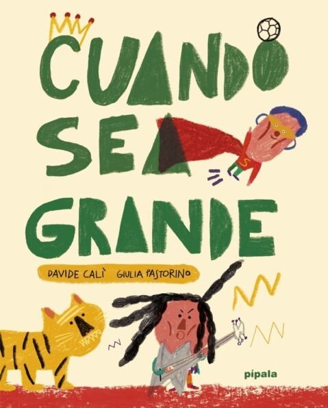 Producto - CUANDO SEA GRANDE - Davide Cali, Giulia Pastorino