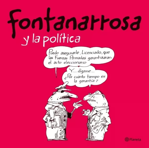 Producto - Fontanarrosa Y La Politica