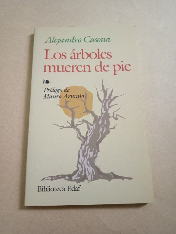 Producto - Los árboles mueren de pie - Alejandro Casona - Edaf 2005 - 0
