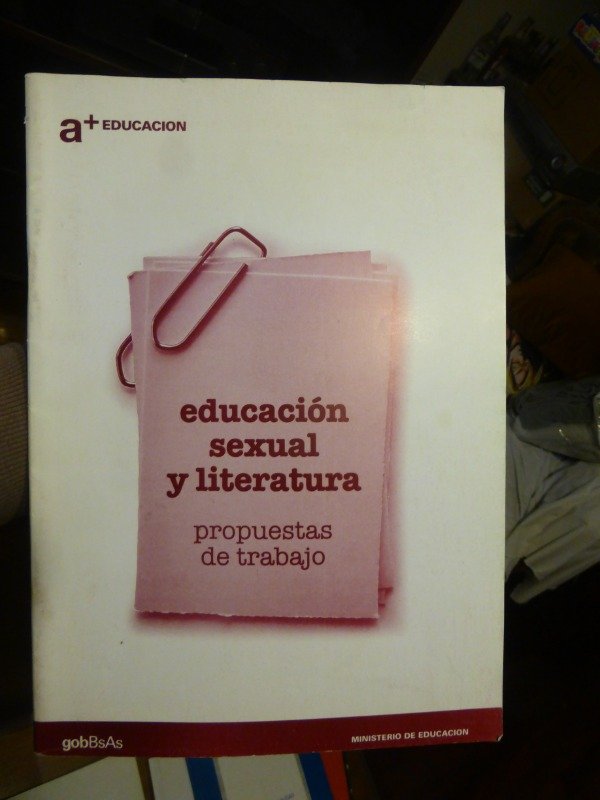 Producto - Educacion Sexual Y Literatura - Propuestas De Trabajo - 2007