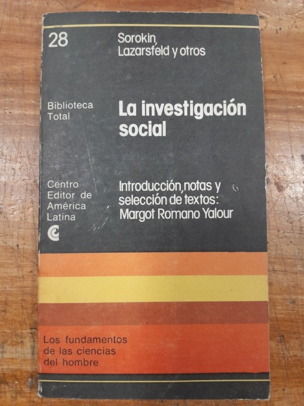 Producto - La investigación social - Sorokin Lazarsfeld