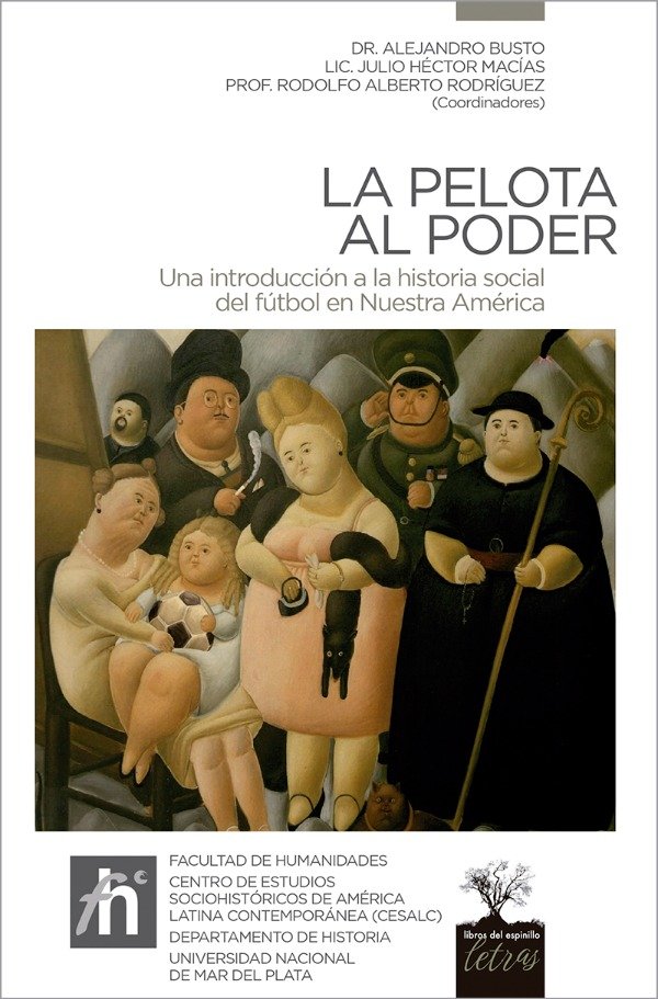 Producto - LA PELOTA AL PODER. Busto/Macías/Rodríguez Coordinadores
