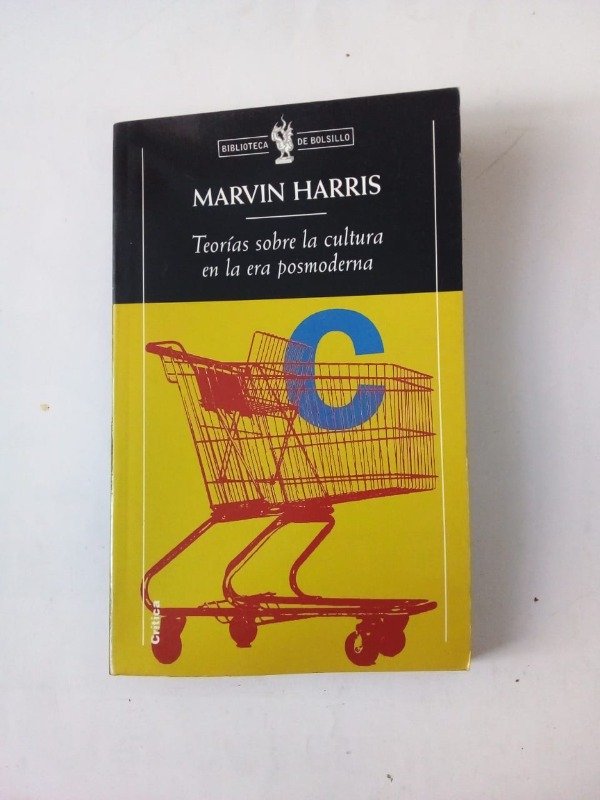 Producto - Teorías sobre la cultura en la era posmoderna - Marvin Harris - Crítica 2004