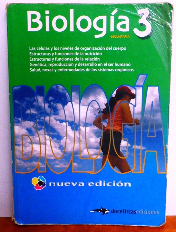 Producto - BIOLOGIA 3 - NUEVA EDICION - DOCE ORCAS -  2010 - CON RESALTADOS FLUO