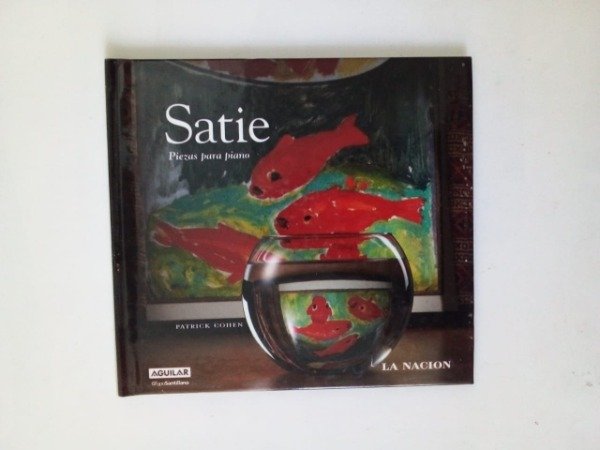 Producto - Satie Piezas para piano - Patrick Cohen - La Nacion 2006 - Tapa dura