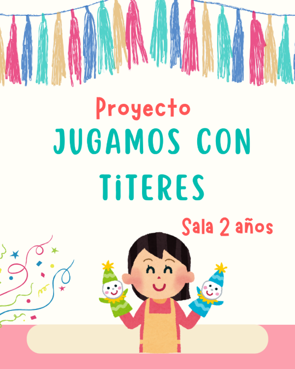 Producto - Proyecto Jugamos con Títeres (Sala 2)