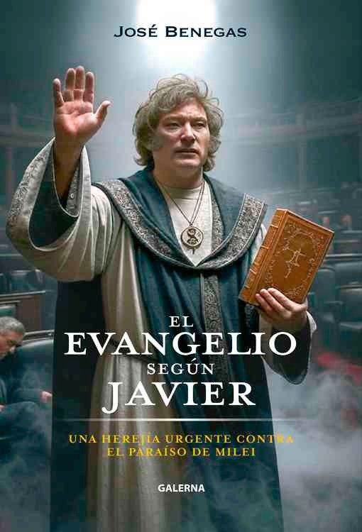 Producto - El evangelio segun Javier - José Benegas