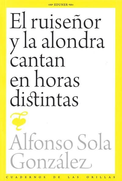 Producto - EL RUISEÑOR Y LA ALONDRA CANTAN EN LAS HORAS DISTINTAS