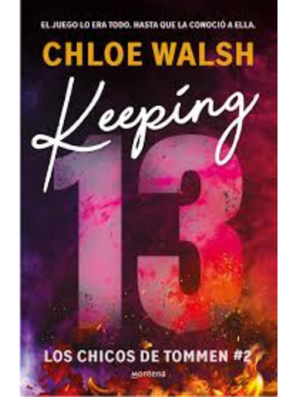 Producto - Keeping 13 - Los chicos de Tommen 2 - Chloe Walsh