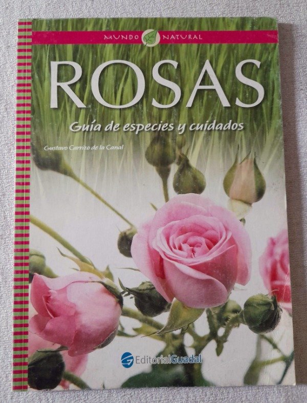 Producto - Mundo natural - Rosas - Guia de especies y cuidados - Guadal