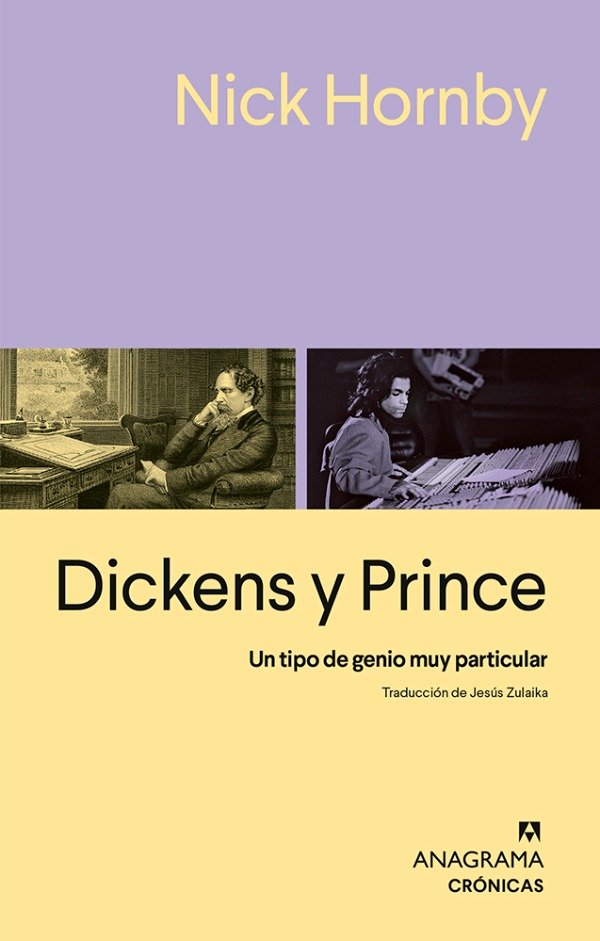 Producto - Dickens y Prince. Un tipo de genio muy particular - Hornby Nick