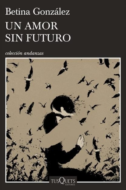 Producto - Un amor sin futuro - Betina González